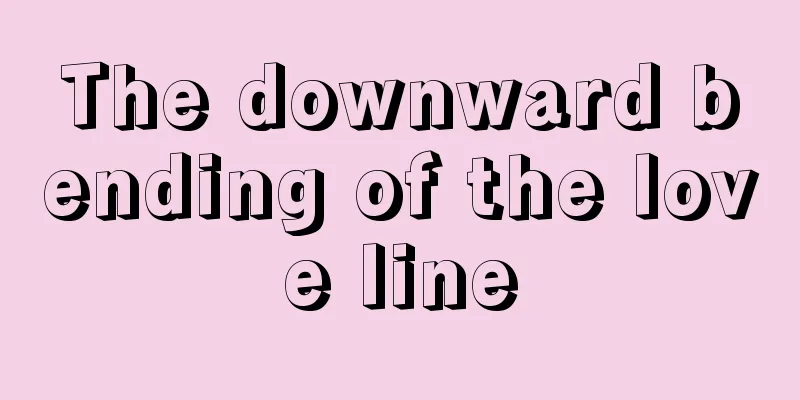 The downward bending of the love line
