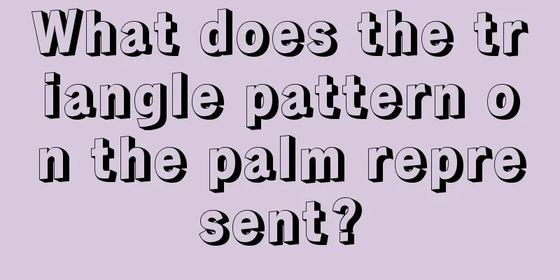 What does the triangle pattern on the palm represent?