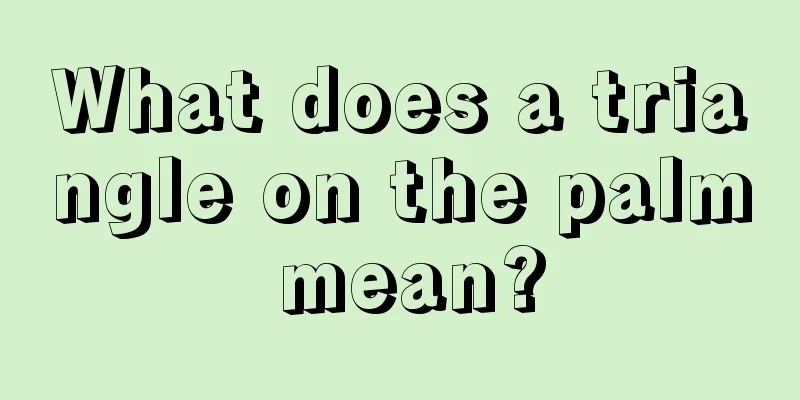What does a triangle on the palm mean?