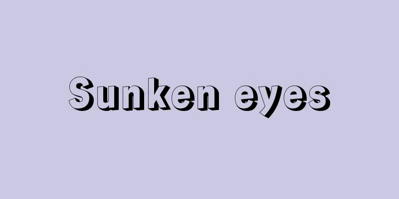 Sunken eyes