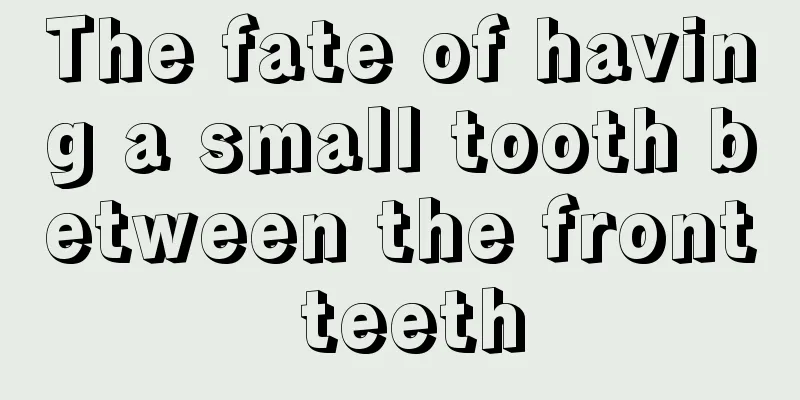 The fate of having a small tooth between the front teeth