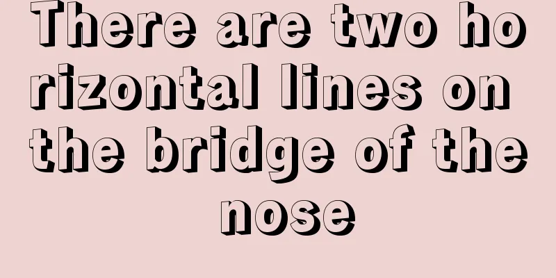 There are two horizontal lines on the bridge of the nose