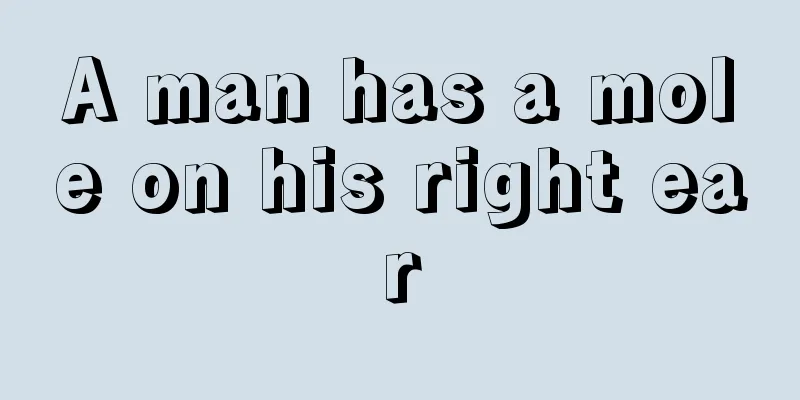 A man has a mole on his right ear