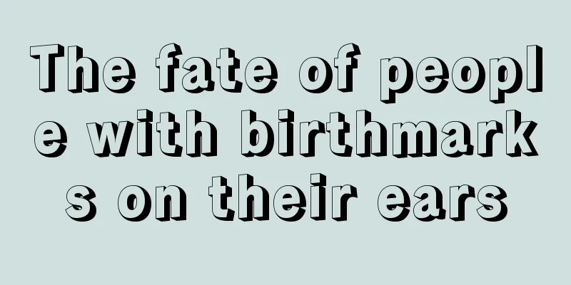 The fate of people with birthmarks on their ears