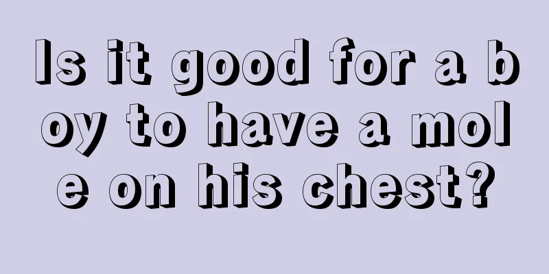 Is it good for a boy to have a mole on his chest?