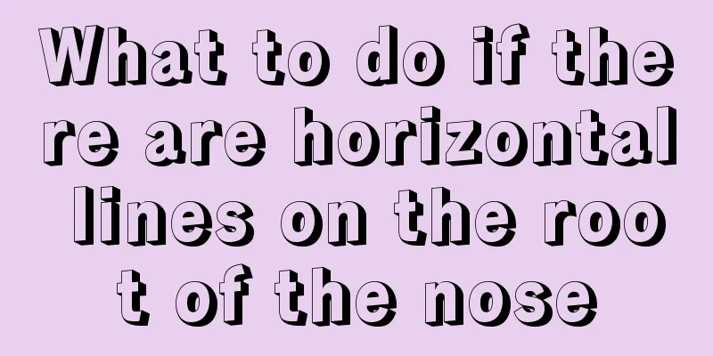 What to do if there are horizontal lines on the root of the nose