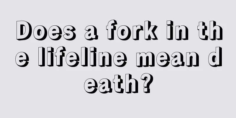 Does a fork in the lifeline mean death?