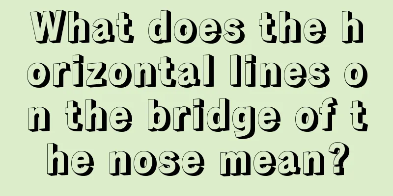 What does the horizontal lines on the bridge of the nose mean?