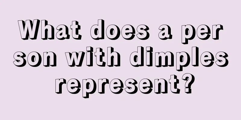 What does a person with dimples represent?