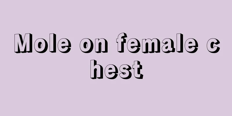 Mole on female chest