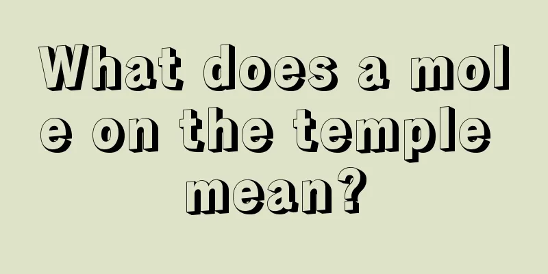What does a mole on the temple mean?