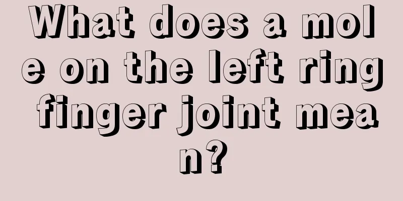 What does a mole on the left ring finger joint mean?