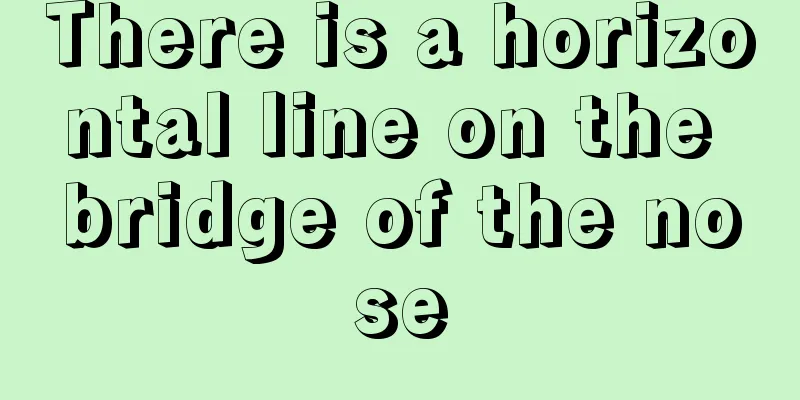 There is a horizontal line on the bridge of the nose