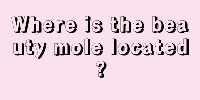 Where is the beauty mole located?