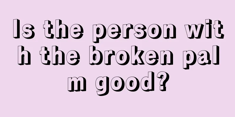 Is the person with the broken palm good?