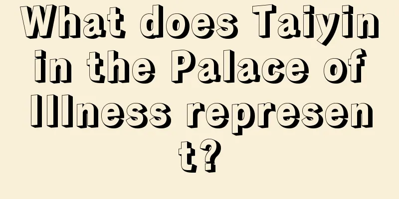 What does Taiyin in the Palace of Illness represent?