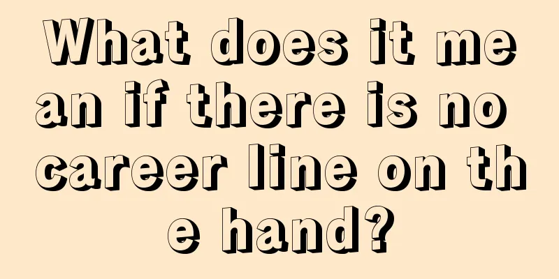 What does it mean if there is no career line on the hand?