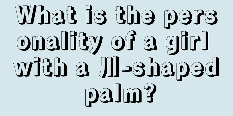What is the personality of a girl with a 川-shaped palm?