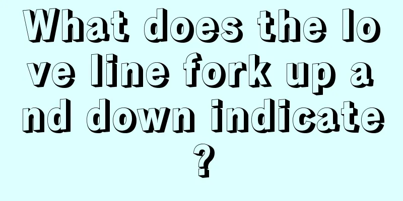 What does the love line fork up and down indicate?