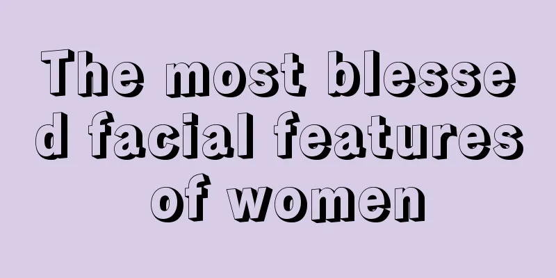 The most blessed facial features of women