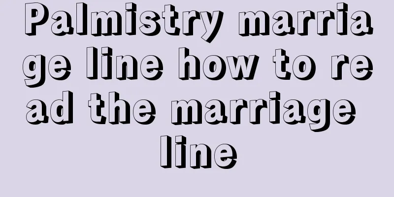 Palmistry marriage line how to read the marriage line