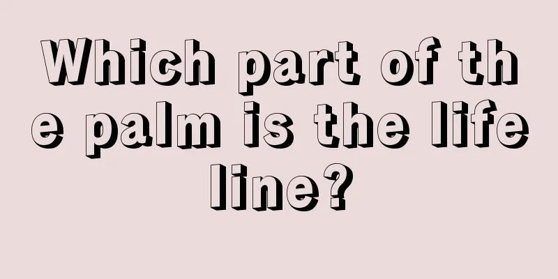 Which part of the palm is the lifeline?