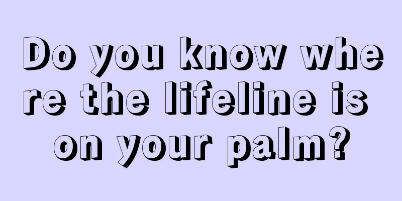 Do you know where the lifeline is on your palm?