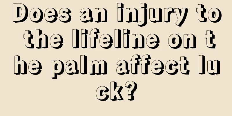 Does an injury to the lifeline on the palm affect luck?