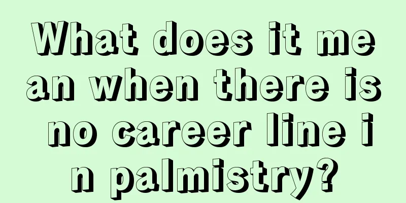 What does it mean when there is no career line in palmistry?