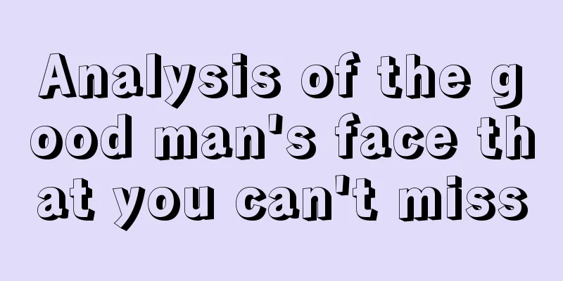 Analysis of the good man's face that you can't miss