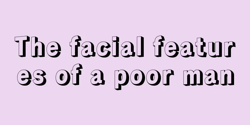 The facial features of a poor man