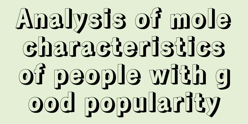 Analysis of mole characteristics of people with good popularity