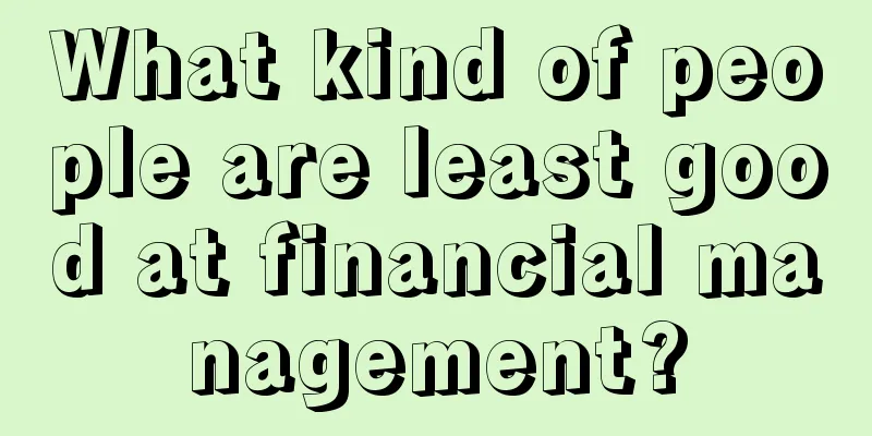What kind of people are least good at financial management?