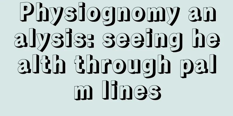 Physiognomy analysis: seeing health through palm lines
