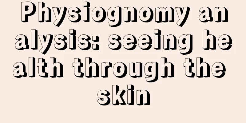 Physiognomy analysis: seeing health through the skin