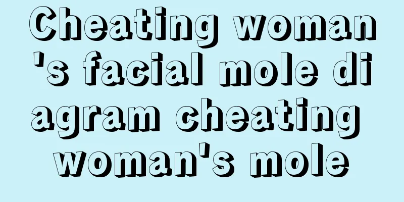 Cheating woman's facial mole diagram cheating woman's mole