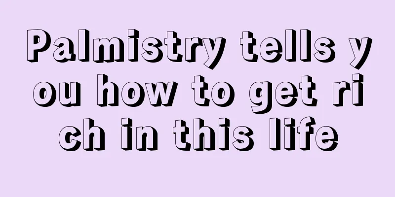Palmistry tells you how to get rich in this life
