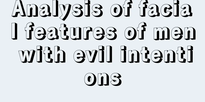 Analysis of facial features of men with evil intentions