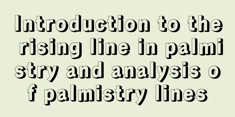 Introduction to the rising line in palmistry and analysis of palmistry lines