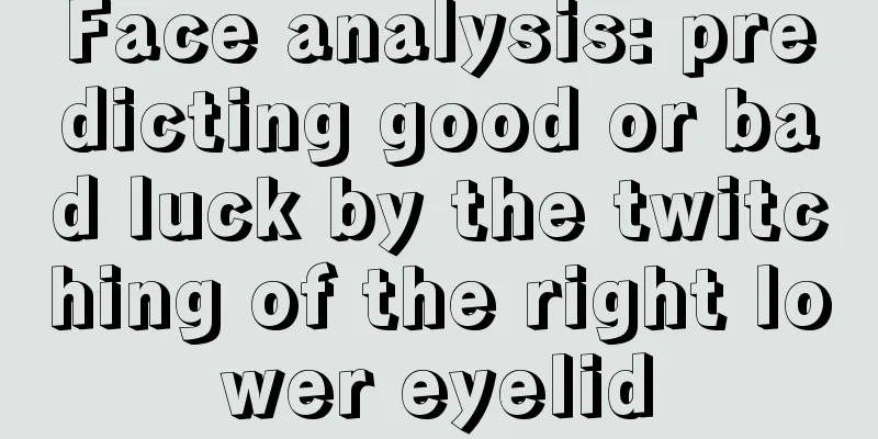 Face analysis: predicting good or bad luck by the twitching of the right lower eyelid