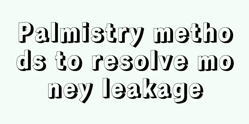 Palmistry methods to resolve money leakage