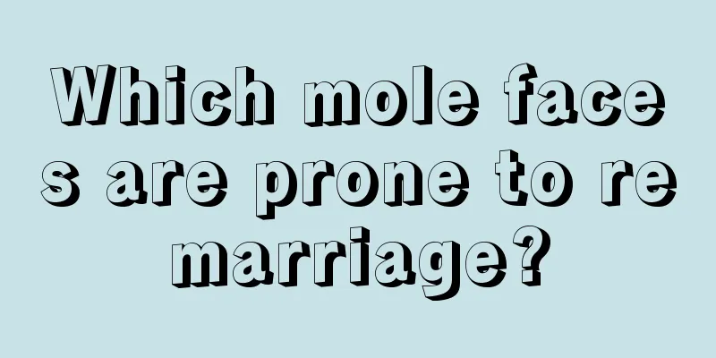 Which mole faces are prone to remarriage?