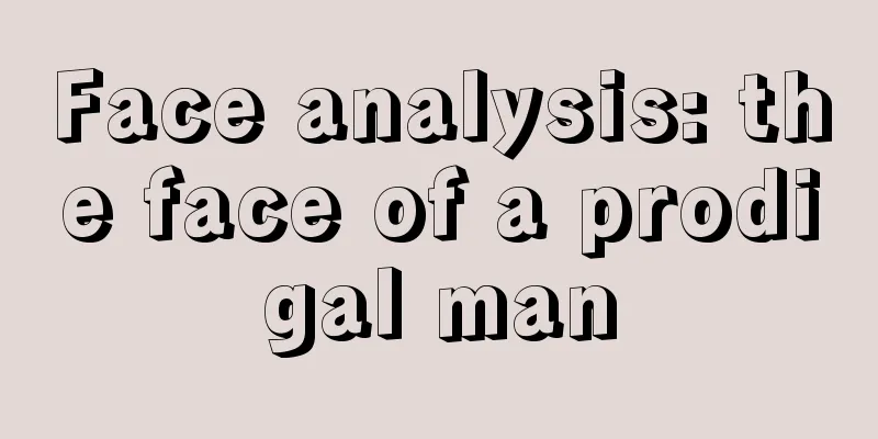 Face analysis: the face of a prodigal man