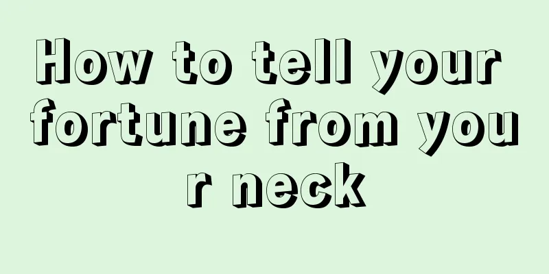 How to tell your fortune from your neck