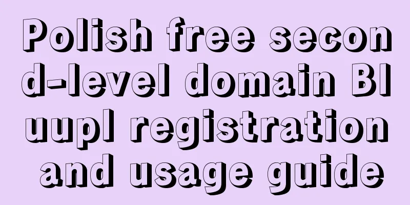 Polish free second-level domain Bluupl registration and usage guide