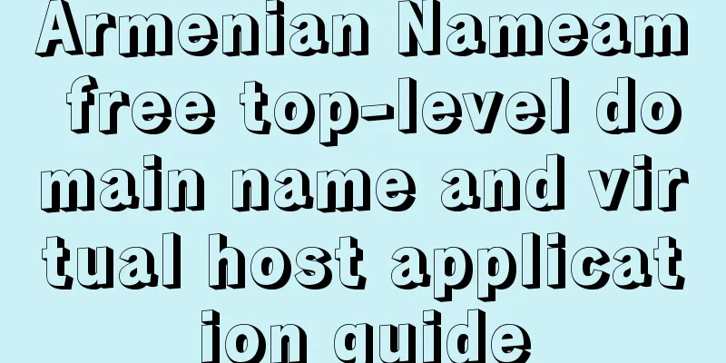 Armenian Nameam free top-level domain name and virtual host application guide