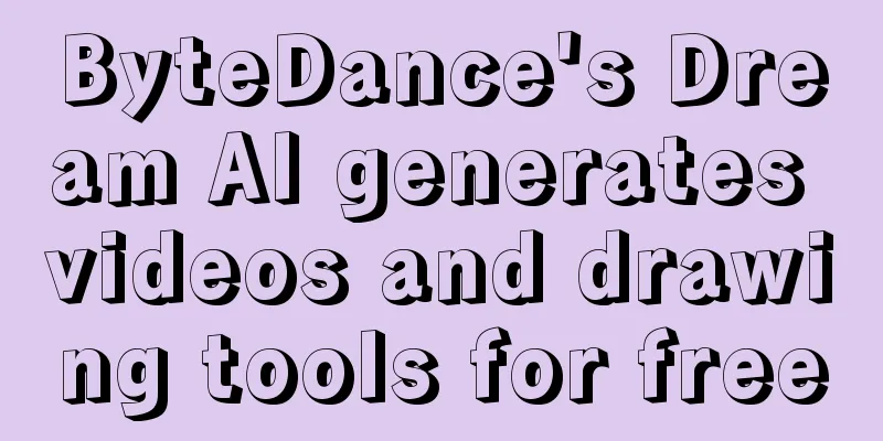 ByteDance's Dream AI generates videos and drawing tools for free