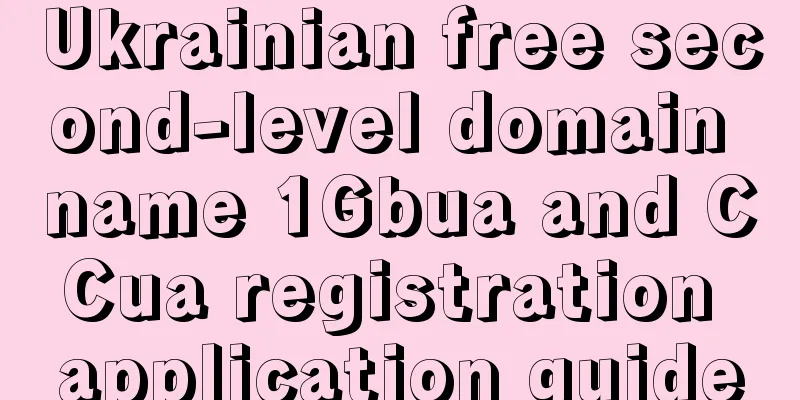 Ukrainian free second-level domain name 1Gbua and CCua registration application guide
