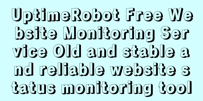 UptimeRobot Free Website Monitoring Service Old and stable and reliable website status monitoring tool