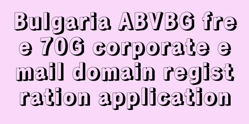 Bulgaria ABVBG free 70G corporate email domain registration application